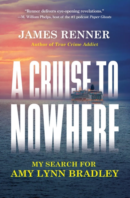 Cruise To Nowhere By Renner, James