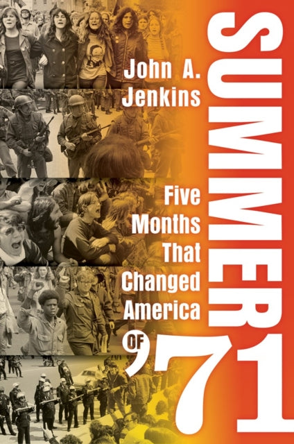 Summer Of 71 By Jenkins, John A.