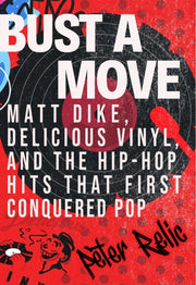 Bust A Move By Relic, Peter