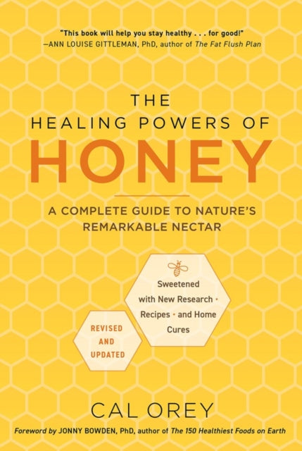 Healing Powers Of Honey Revised & Update By Orey, Cal