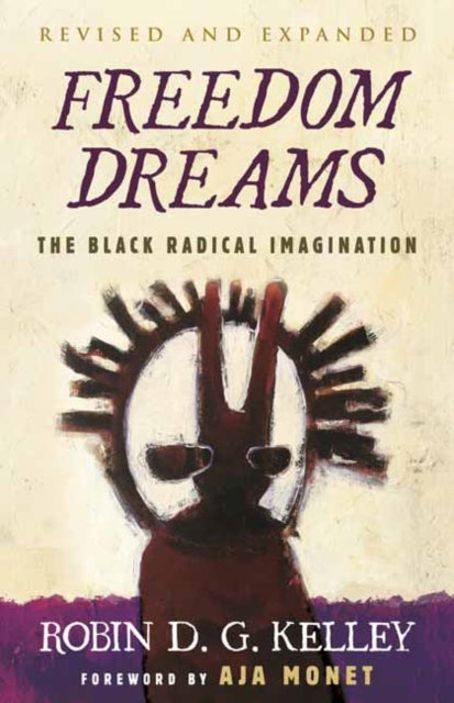 Freedom Dreams Twentieth Anniversary Edn