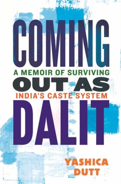 Coming Out As Dalit