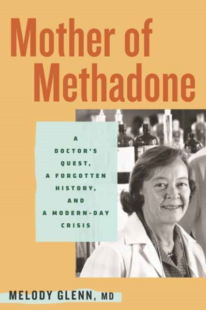 Mother Of Methadone