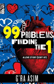 99 Problems Finding The 1 By Asim, G'ra