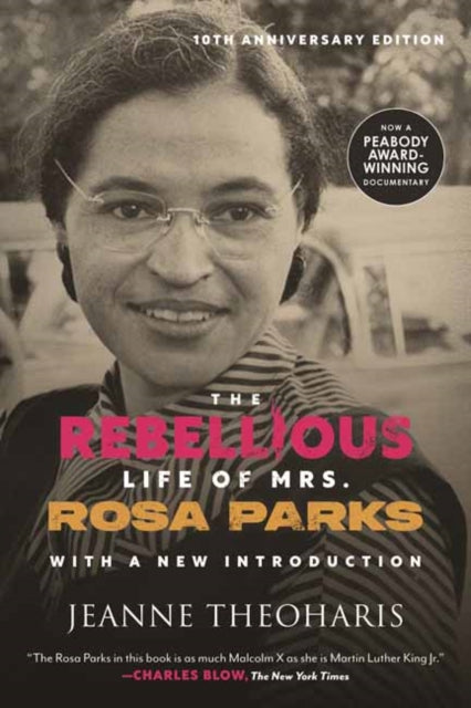 Rebellious Life Of Mrs Rosa Parks