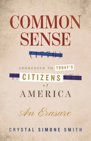 Common Sense 1776 Addressed To Todays Ci By Smith, Crystal Simon