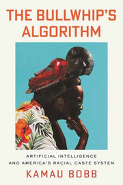 Bullwhips Algorithm By Bobb, Kamau