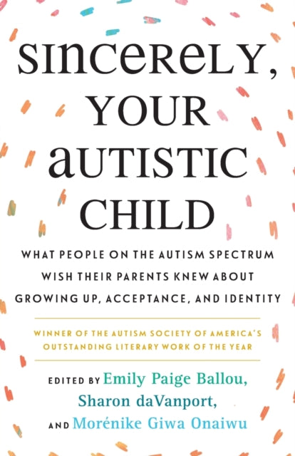 Sincerely Your Autistic Child