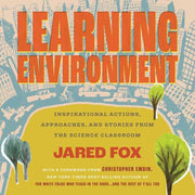 Learning Environment By Fox, Jared