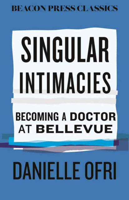 Singular Intimacies By Ofri, Danielle