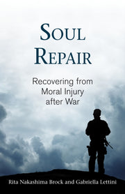 Soul Repair By Brock, Rita Nakashim
