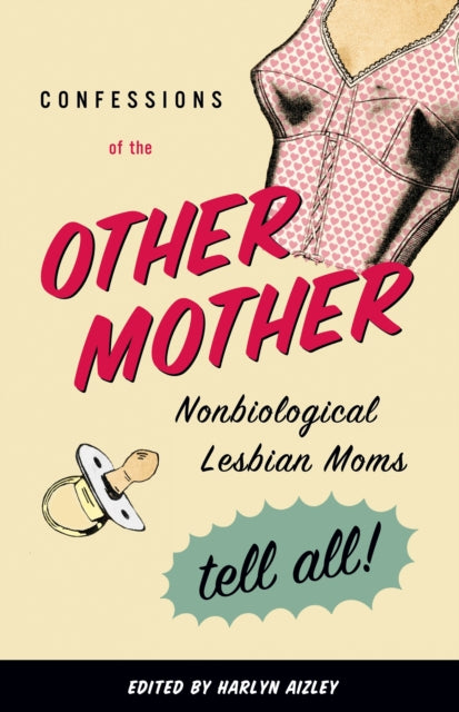 Confessions Of The Other Mother