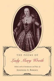 Poems Of Lady Mary Wroth (revised)