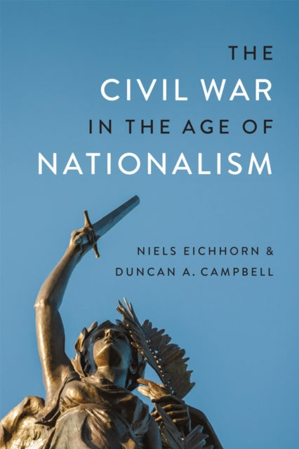 Civil War In The Age Of Nationalism