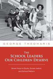 The School Leaders Our Children Deserve By The School Leaders Our Children Deserve