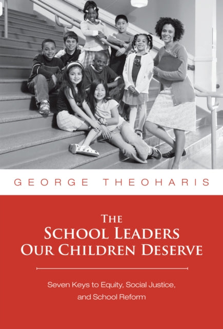 The School Leaders Our Children Deserve By The School Leaders Our Children Deserve