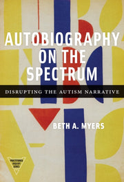 Autobiography On The Spectrum Disruptin
