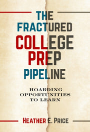 Fractured College Prep Pipeline The