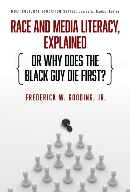 Race & Media Literacy Explained Or Why D
