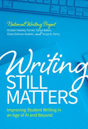 Writing Still Matters By Turner, Kristen Hawl