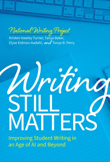 Writing Still Matters By Turner, Kristen Hawl