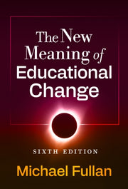 New Meaning Of Educational Change By Fullan, Michael