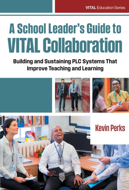 A School Leader S Guide To Vital Collab