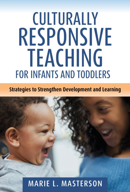 Culturally Responsive Teaching For Infan