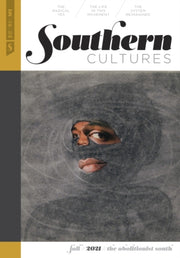 Southern Cultures The Abolitionist Sout