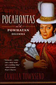 Pocahontas & The Powhatan Dilem By Andrew Holecek