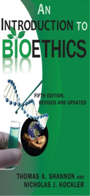 Introduction To Bioethics
