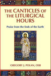Canticles Of The Liturgical Hours