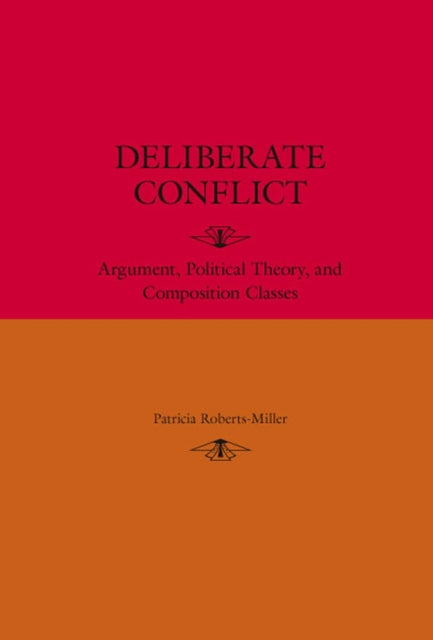 Deliberate Conflict Arguement Politica By Deliberate Conflict Arguement Politica