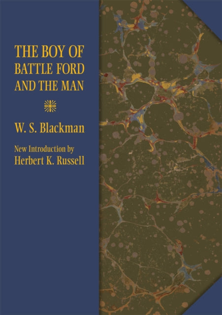 Boy Of Battle Ford & The Man By Blackman, W S