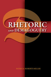 Rhetoric & Demagoguery