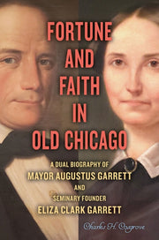 Fortune & Faith In Old Chicago