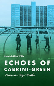 Echoes Of Cabrinigreen