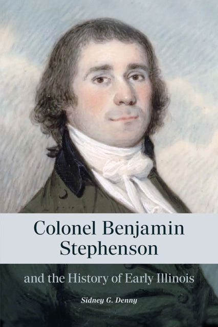 Colonel Benjamin Stephenson & The Histor