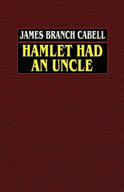 Hamlet Had An Uncle