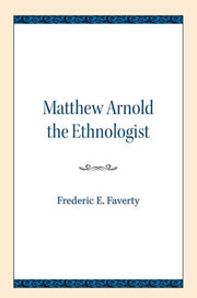 Matthew Arnold The Ethnologist