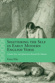 Shattering The Self In Early Modern Engl