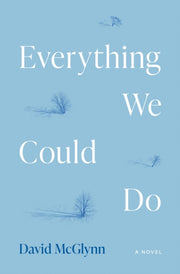 Everything We Could Do