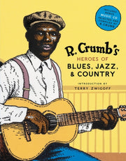 R Crumbs Heroes Of Blues Jazz & Country By Crumb, R