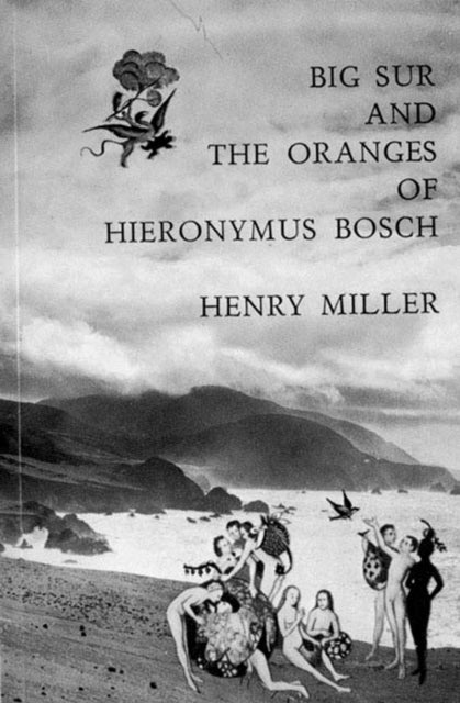 Big Sur & The Oranges Of Hieronymus Bo