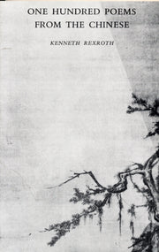 One Hundred Poems From The Chinese By Rexroth, Kenneth