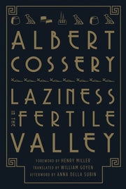 Laziness In The Fertile Valley By Cossery, Albert