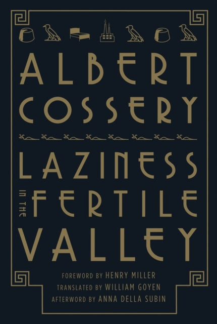 Laziness In The Fertile Valley By Cossery, Albert