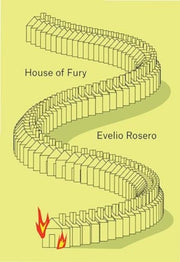 House Of Fury By Evelio Rosero