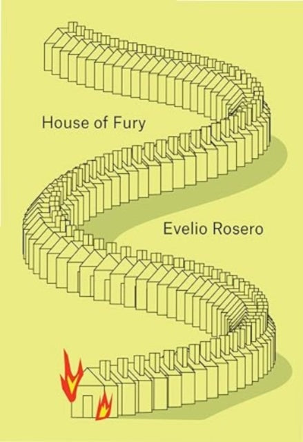 House Of Fury By Evelio Rosero