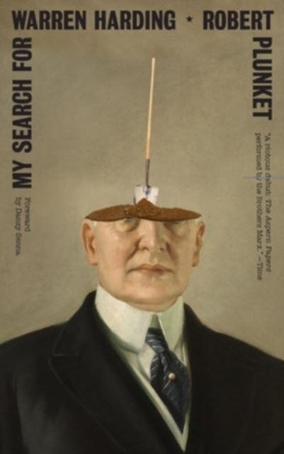 My Search For Warren Harding By Plunket Robert